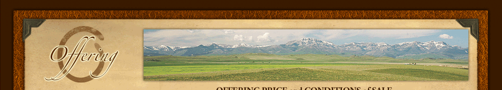 Offering Price and Conditions of Sale - The Broken O Ranch